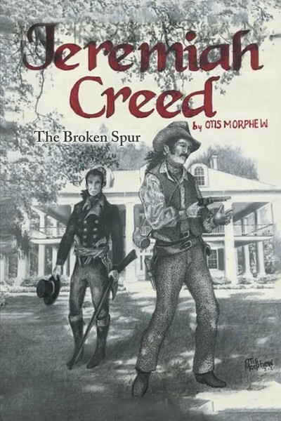 Otis Morphew | Jeremiah Creed | Taschenbuch | Englisch (2022) | The Broken Spur-image