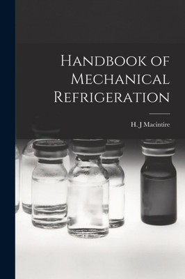Macintire - Handbook of Mechanical Refrigeration - New paperback or so - X555z
