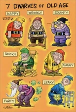 Old Age Dwarves Funny Dan Collins Birthday Card - Greeting Card by Nobleworks