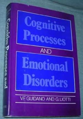Cognitive Processes and Emotional - Hardcover, by V. F. Guidano; - Acceptable