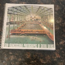 Marilyn Blaisdell / SAN FRANCISCIANA PHOTOGRAPHS OF SUTRO BATHS 1st Edition 1987