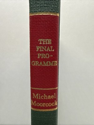 The Final Programme by Michael Moorcock   Gregg Press 1st ed. 1976 VG+