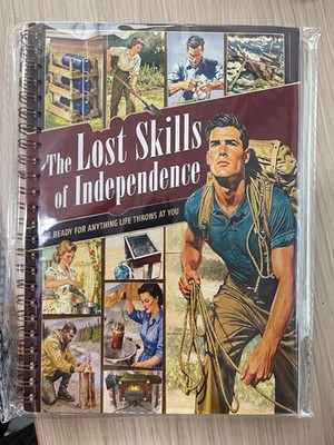 The Lost Skills of Independence - Hardcover, Spiral Bound, Colored Illustrations