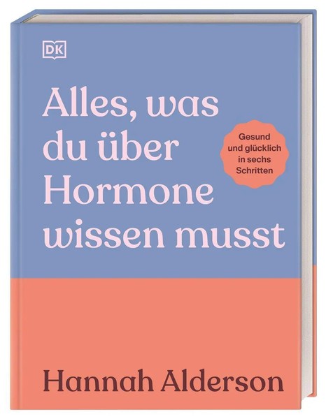 Alles, Was Du üBer Hormone Wissen Musst Hannah Alderson Buch 224 S. Deutsch 2025-image