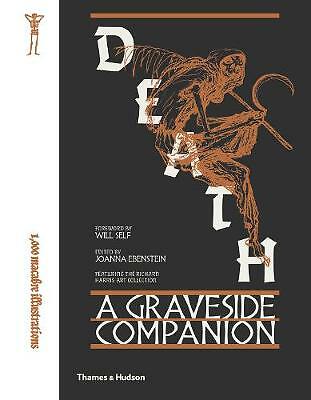 Death: A Graveside Companion by Joanna Ebenstein (Hardcover, 2017)