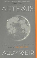 Artemis: A Novel - Paperback By Weir, Andy - ...