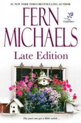 Late Edition (The Godmothers, No. 3) - Paperback By Michaels, Fern - GOOD