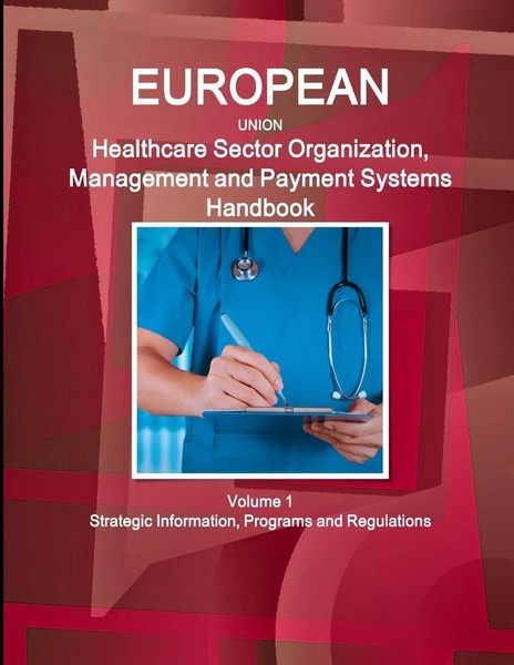 Inc. Ibp | EU Healthcare Sector Organization, Management And Payment Systems...-image