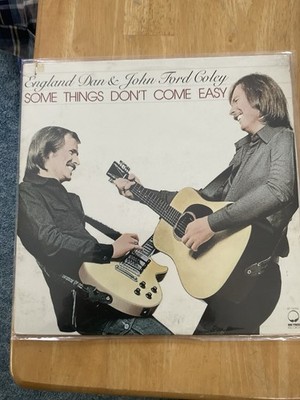 England Dan & John Ford Coley/Some Things Don't Come Easy STEREO EX/EX lyric Inn