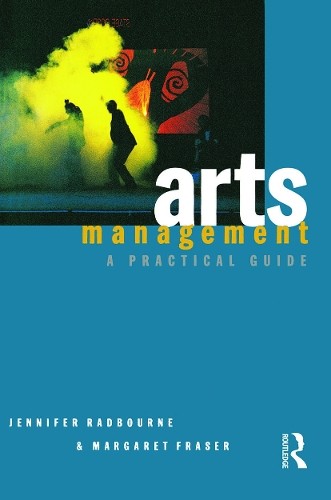 Arts Management by Jennifer Radbourne - 9780367717421