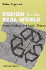 Design for the Real World: Human Eco..., Victor Papanek