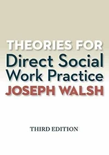 Theories for Direct Social Work Practice - Paperback, by Walsh Joseph - Good