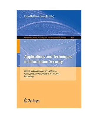 Applications and Techniques in Information Security: 6th International Conferenc