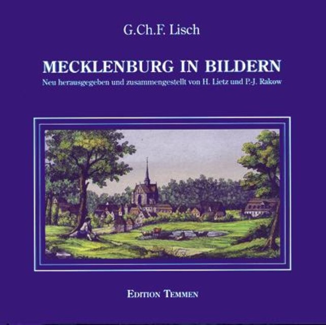 Mecklenburg In Bildern - Georg Christian Friedrich Lisch -