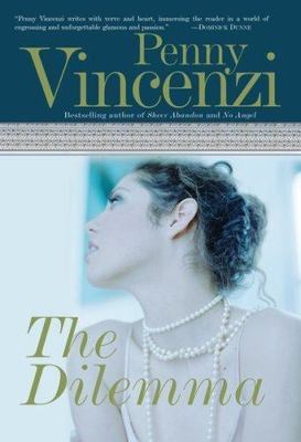 The Dilemma by Vincenzi, Penny