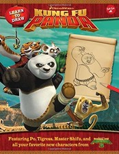 Learn to Draw DreamWorks Animation's Kung Fu Panda: Featuring Po, Tigress, Mast,