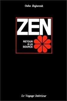 Zen : Retour à la source von Rajneesh, Osho | Buch | Zustand gut