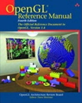 OpenGL Reference Manual: The Official Reference Document to OpenGL, Versi - GOOD
