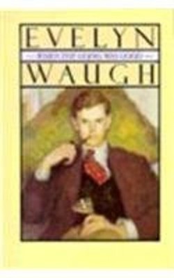 When the Going Was Good Paperback Evelyn Waugh