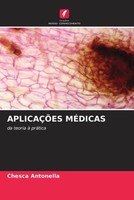 Chesca Antonella | AplicaÇÕEs MÉDicas | Taschenbuch | Portugiesisch (2022)