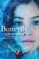 Butterfly | From Refugee To Olympian, My Story Of Rescue, Hope And Triumph