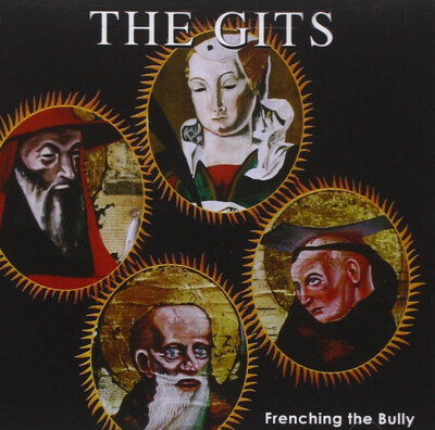 THE GITS ( MIA ZAPATA ) Frenching The Bully ( CD 2003 Broken Rekids 13 + 9 Live)