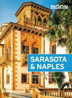 #ad Moon Sarasota amp; Naples: With Sanibel Isla 1640492658 paperback Jason Ferguson $5.68