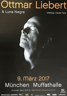 OTTMAR LIEBERT 2017 MÜNCHEN - orig. Concert Poster - Konzert Plakat - DIN A1
