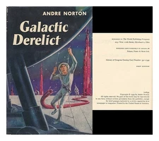 Norton, ANDRE Galactic Derelict, by ANDRE Norton 1959 First Edition Hardcover