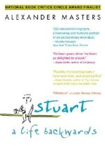 Stuart: A Life Backwards - Paperback By Masters, Alexander - ACCEPTABLE