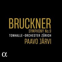 Audio Cd - Bruckner / Tonhalle-Orchester Zurich - Symphony No. 9 - Alpha Classi