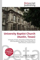 University Baptist Church (Austin, Texas) Lambert M. Surhone (U. A.) Taschenbuch