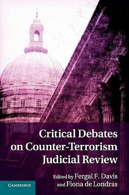 Critical Debates on Counter-Terrorism Judicial Review Davis de Londras Paperback