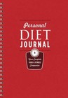 Personal Diet Journal: Your Complete Food & Fitness Companion by Sterling Publishing Company (Spiral bound, 2014)