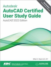 Autodesk AutoCAD Certified User Study- William G Wyatt, 9781630574543, paperback