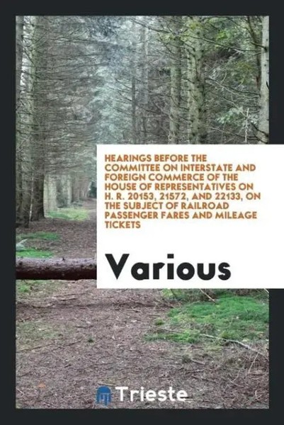 Various | Hearings Before The Committee On Interstate And Foreign Commerce Of...-image