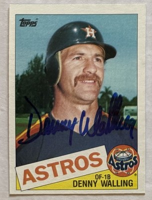 Denny Walling 1985 Topps ON-CARD AUTO Buyback HA Retrograph Astros Autograph  85