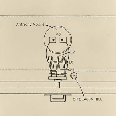 ANTHONY MOORE WITH A - ON BEACON HILL - Vinyl Record - J3z
