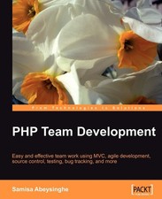 PHP Team Development by Samisa Abeysinghe…