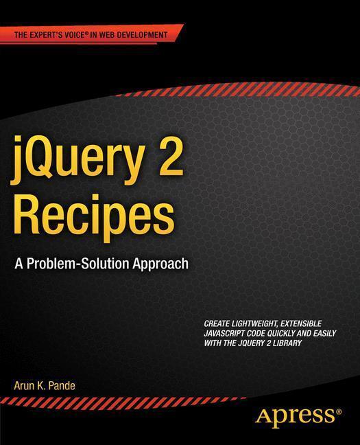 Thumbnail - Arun Pande | Jquery 2 Recipes | Taschenbuch | Englisch (2014) | Xxxiv