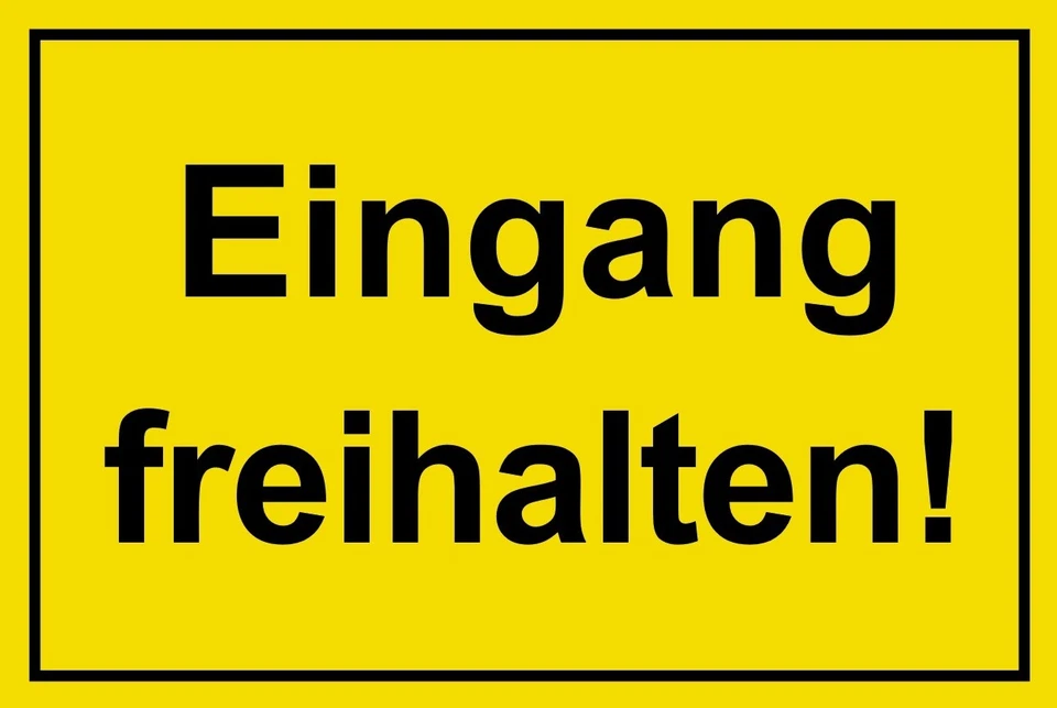 DIVERSE ☆ Schild - Eingang freihalten - 200/250/300 Kunststoff (Zugang Tür freilassen)