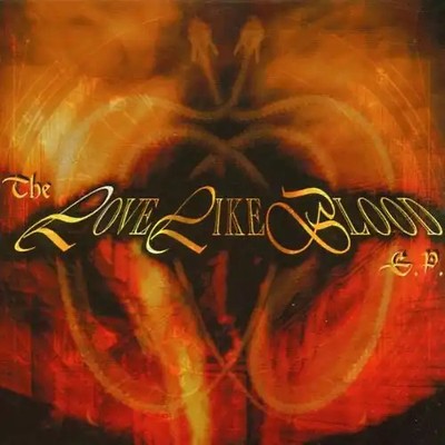 Love Like Blood - The Love Like Blood E.P.