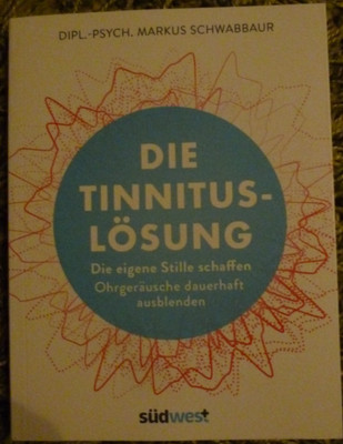 Die Tinnitus-Lösung von Markus Schwabbaur / Taschenbuch