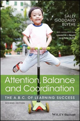 Attention, Balance and Coordination | The A.B.C. of Learning Success | Blythe