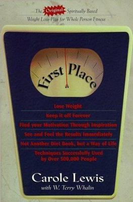 First Place: The Original Spiritually Based Weight Loss Plan for Whole Perso...