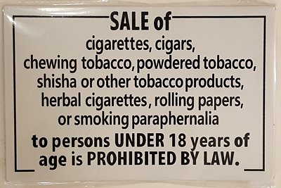 can 18 year olds sell cigarettes SALE OF CIGARETTES PROHIBITED UNDER 18 YEARS OF AGE SIGN (WHITE  )-REF24-1027