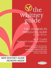 THE WHITNEY GUIDE-THE LOS ANGELES PRESCHOOL GUIDE 5TH By Fiona Whitney EXCELLENT