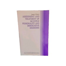 Assessment and Treatment of Multiple Personality and Dissociative Disorders (Pra
