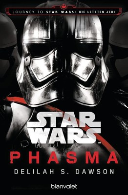 Star Wars(TM) Phasma | Delilah S. Dawson | Taschenbuch | 512 S. | Deutsch | 2018