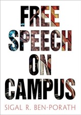 Free Speech on Campus by Sigal R. Ben-Porath 9780812250077 NEW
